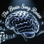 the brain song review